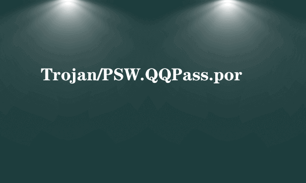 Trojan/PSW.QQPass.por