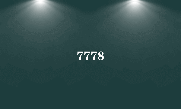 7778
