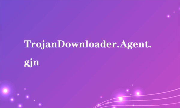 TrojanDownloader.Agent.gjn