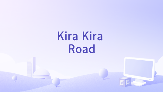 Kira Kira Road