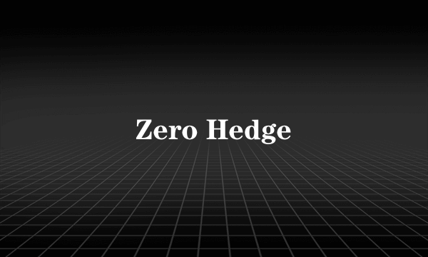 Zero Hedge