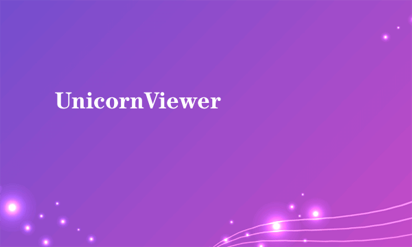 UnicornViewer
