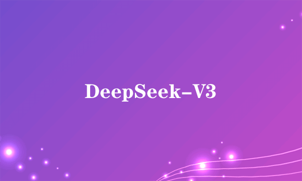 DeepSeek-V3