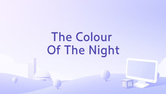 The Colour Of The Night