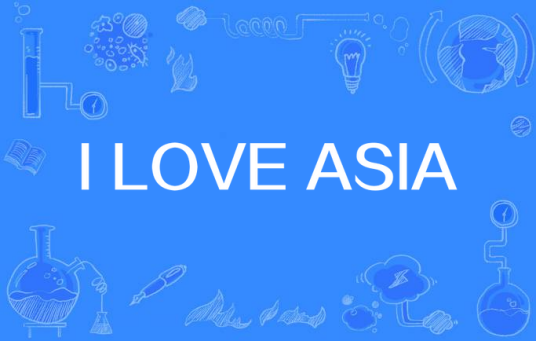 I LOVE ASIA