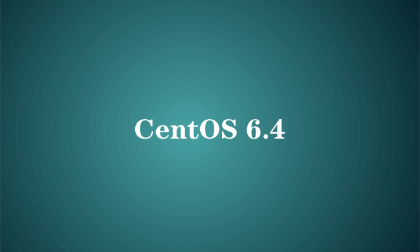CentOS 6.4