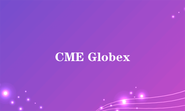 CME Globex