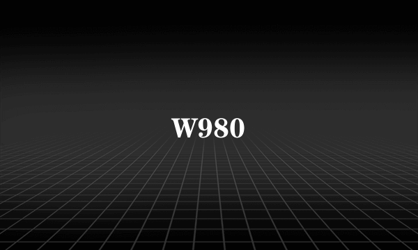 W980