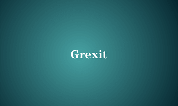 Grexit