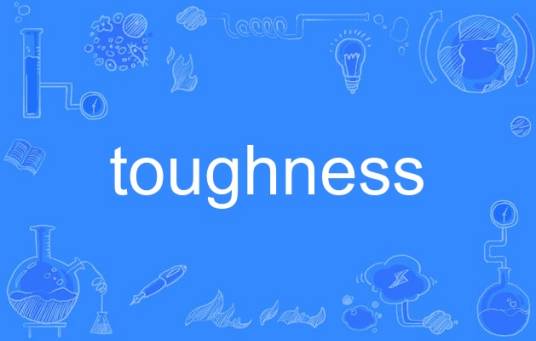 toughness