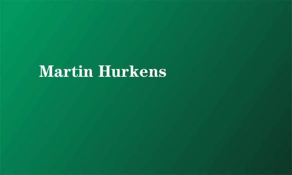 Martin Hurkens