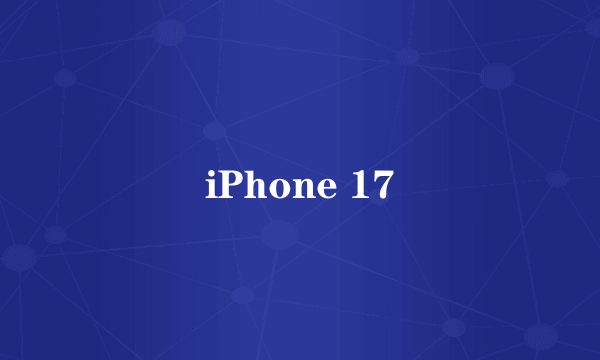 iPhone 17