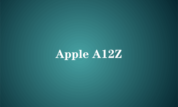 Apple A12Z