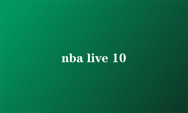 nba live 10