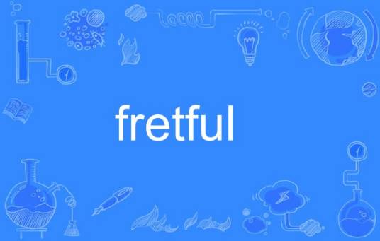 fretful