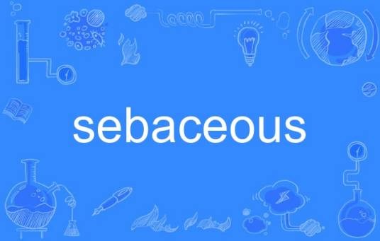 sebaceous