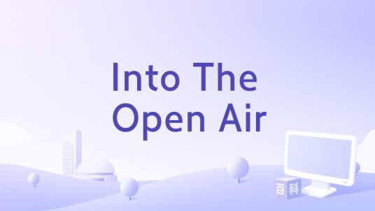 Into The Open Air