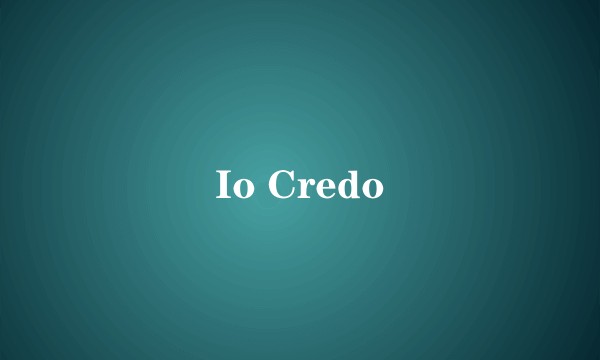 Io Credo