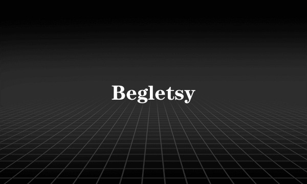 Begletsy