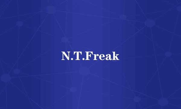 N.T.Freak