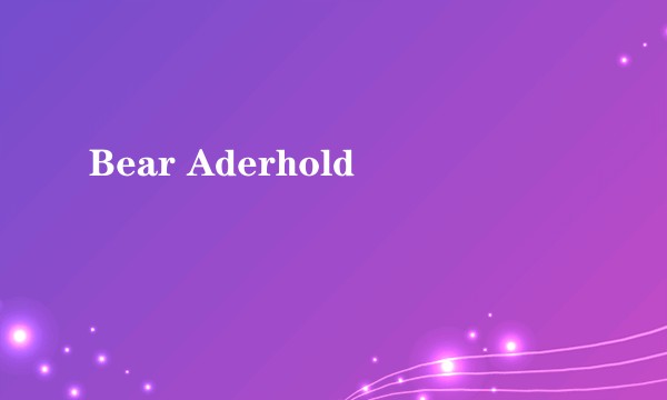 Bear Aderhold