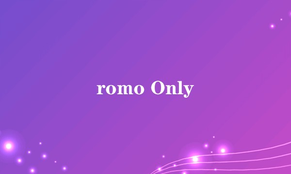 romo Only
