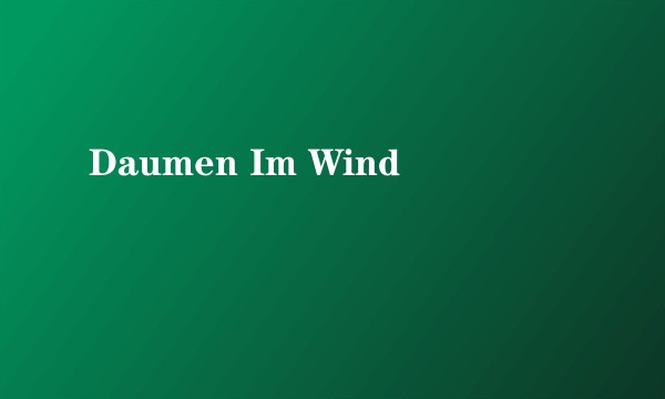 Daumen Im Wind