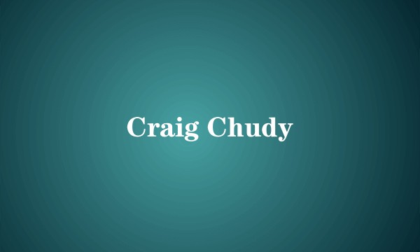 Craig Chudy