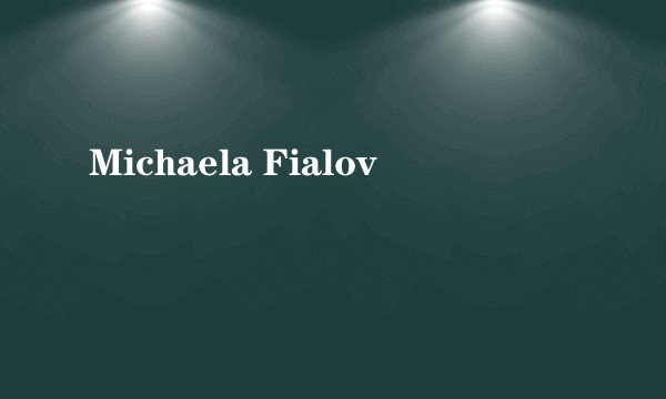 Michaela Fialov