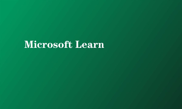 Microsoft Learn