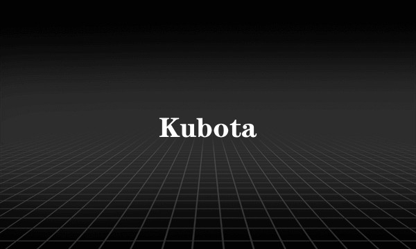 Kubota