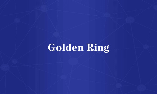 Golden Ring