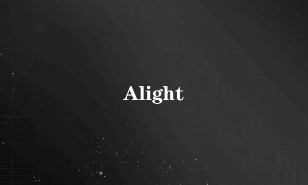 Alight