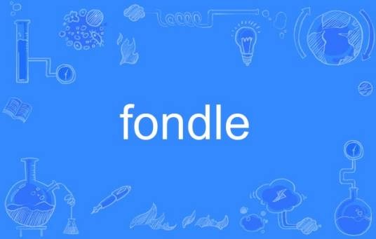 fondle