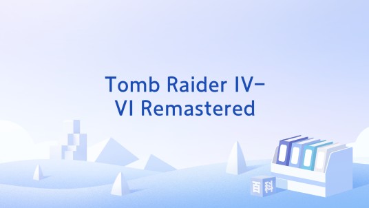 Tomb Raider IV-VI Remastered