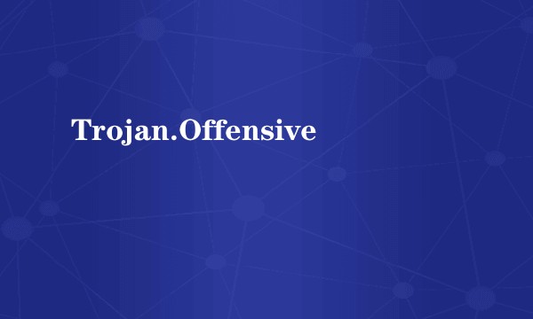 Trojan.Offensive