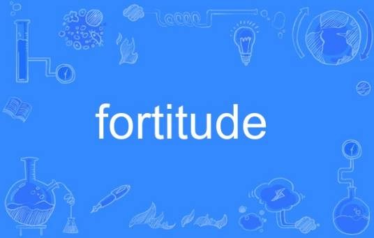 fortitude