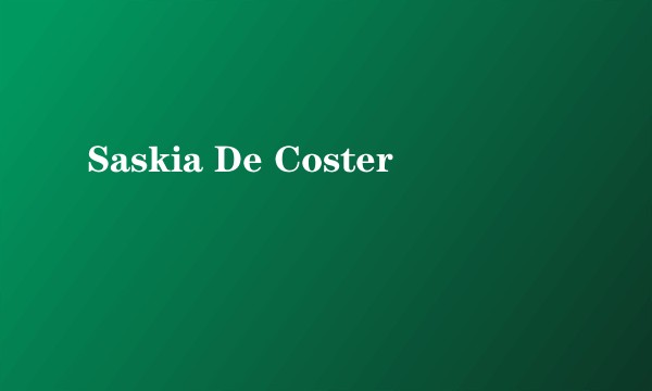 Saskia De Coster