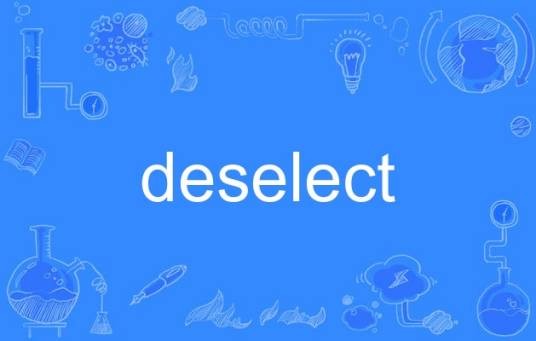deselect