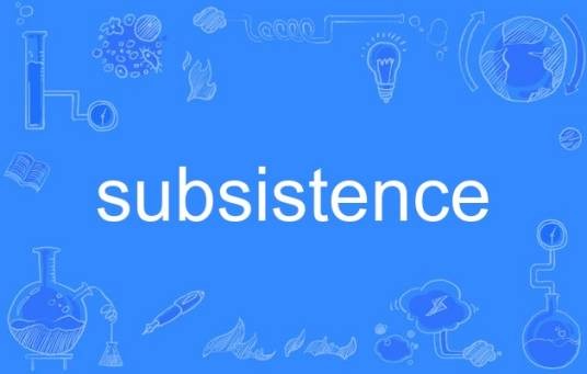 subsistence