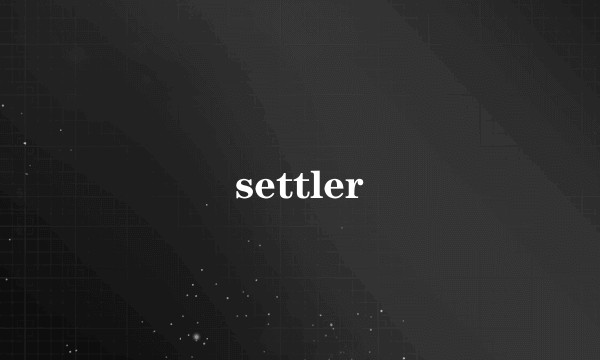settler