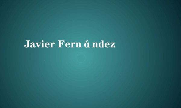Javier Fernández