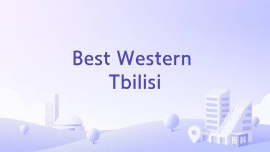 Best Western Tbilisi