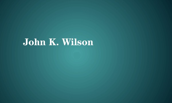 John K. Wilson