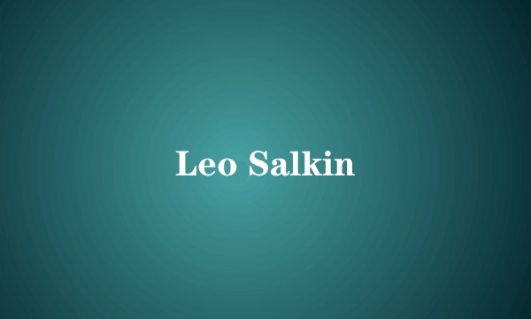 Leo Salkin