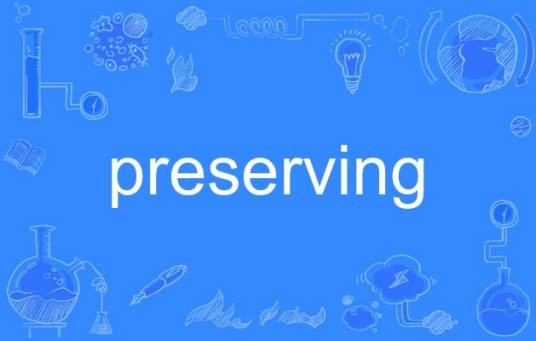 preserving