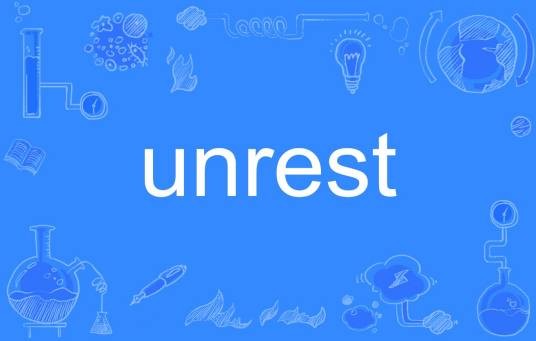unrest