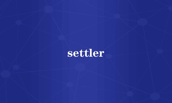 settler