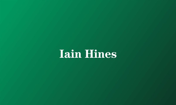 Iain Hines