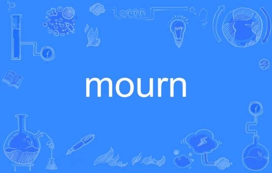 mourn
